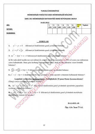 Tunceli Üniversitesi Mühendislik Matematiği Diferansiyel Denklemler 14.02.2012 - Bütünleme Soruları
