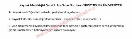 Kaynak Metalürjisi Dersi 1. Vize Soruları - YTU