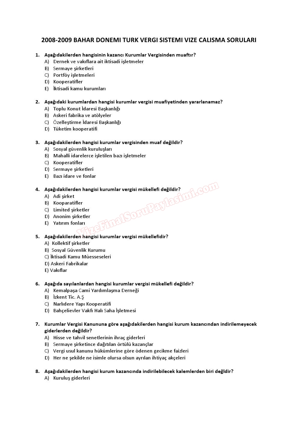 Turk Vergi Sistemi Dersi Vize Calisma Sorulari Vize Ve Final Sorulari Paylasim Portali Cozumlu Sorular Icin Tiklayin