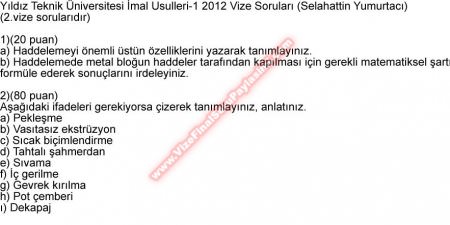 İmal Usulleri -1 Vize Soruları 2012