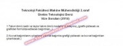 Fırat Üniversitesi Üretim Teknolojisi Vize Soruları - 2014