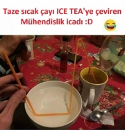 Taze sıcak çayı Ice Tea'ye çeviren mühendislik icadı :D