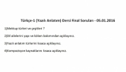 Türkçe -1 (Yazılı Anlatım) Dersi Final Soruları - 2016