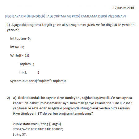 Algoritma Ve Programlama -1 Vize Soruları -2016 (Bilgisayar Müh.)