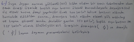 Zemin Mekaniği -1 Bütünleme Soruları