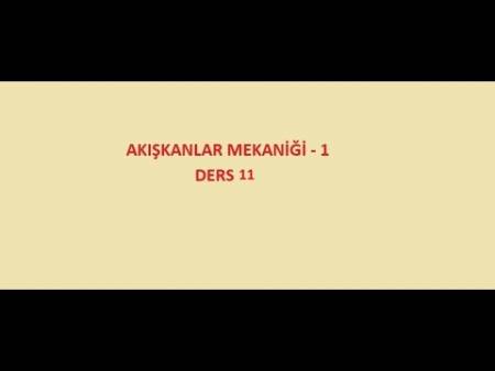 Ders - 11 ( Rijit Cisim Hareketi Yapan Akışkanlar )